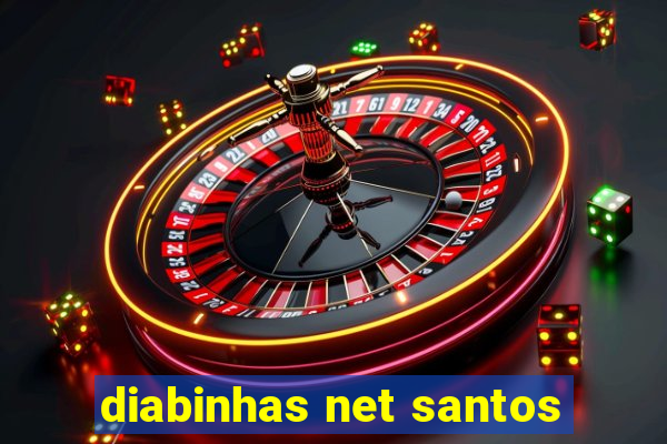 diabinhas net santos